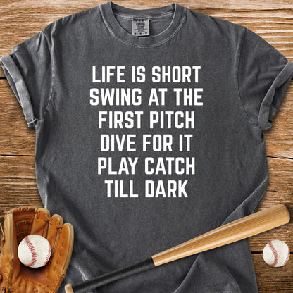 Play Catch Till Dark - HomeRun PrintsComfort Colors