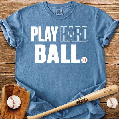 Play Hardball Attitude T-Shirt - HomeRun PrintsComfort Colors