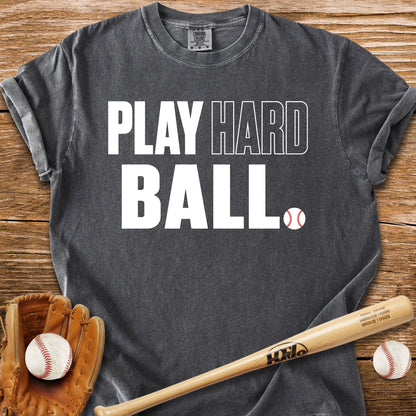 Play Hardball Attitude T-Shirt - HomeRun PrintsComfort Colors