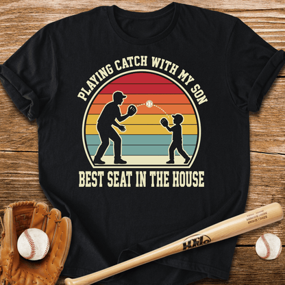 Playing Catch Best Seat In House T-Shirt - HomeRun PrintsT-Shirt