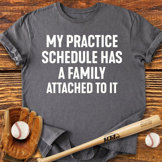 Practice Schedule T-Shirt - HomeRun PrintsT-Shirt