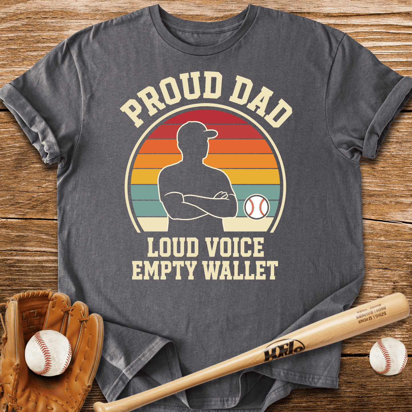 Proud Dad Empty Wallet T-Shirt - HomeRun PrintsT-Shirt