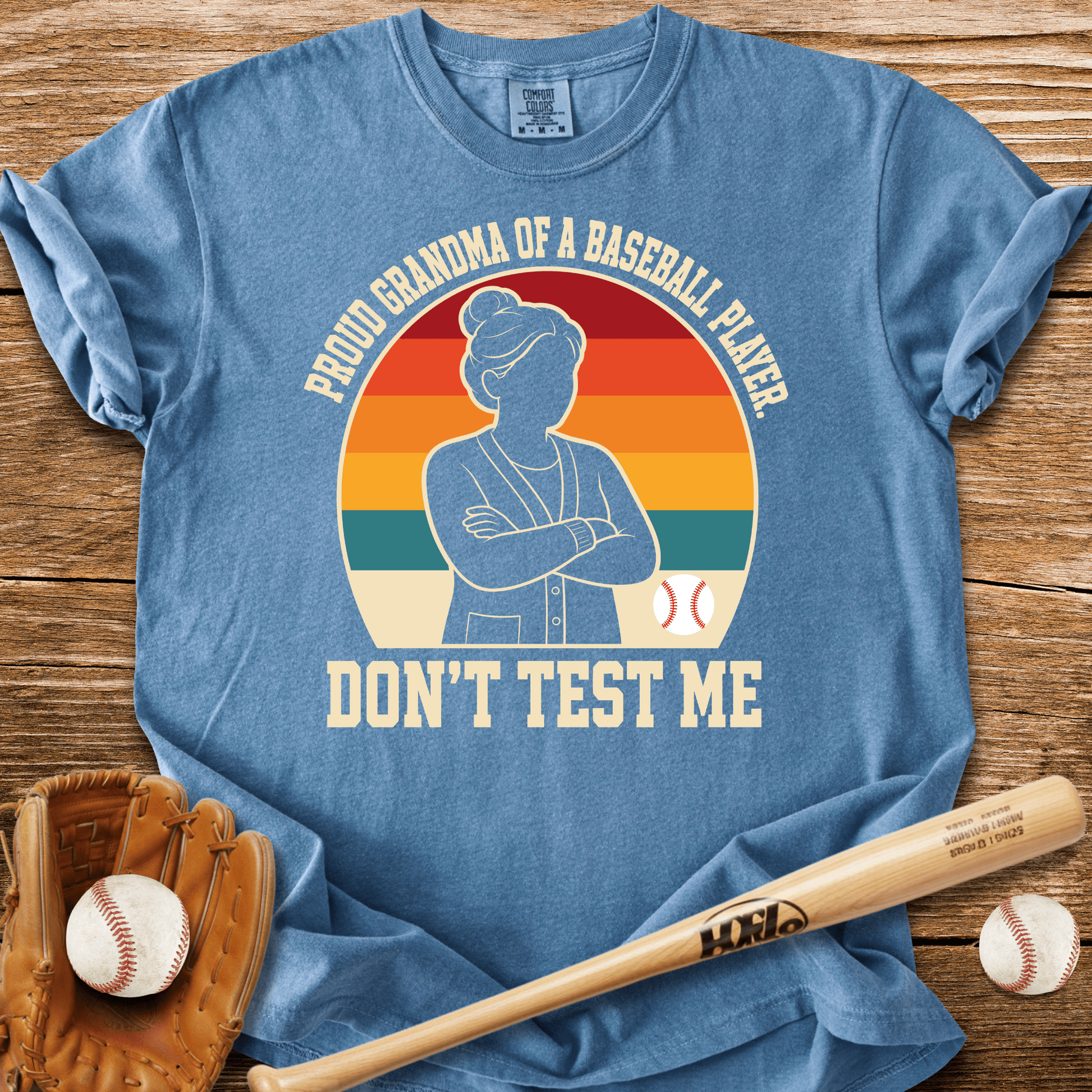 Proud Grandma Don't Test Me T-Shirt - HomeRun PrintsComfort Colors