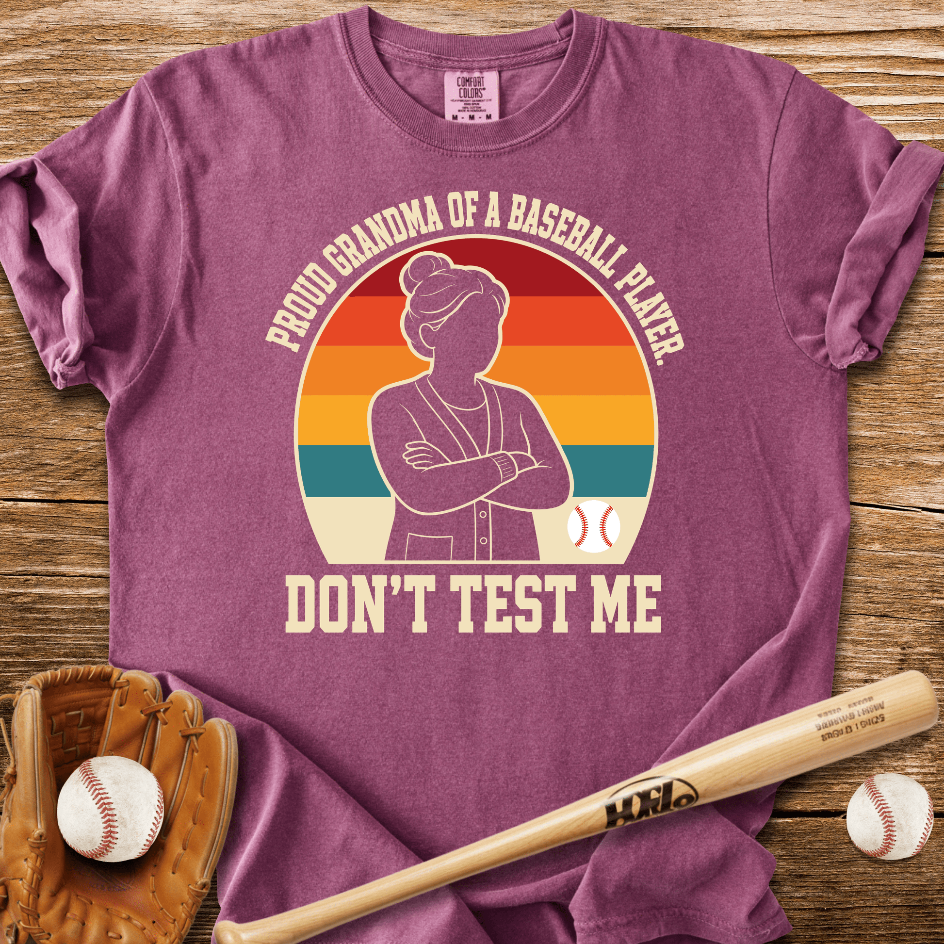 Proud Grandma Don't Test Me T-Shirt - HomeRun PrintsComfort Colors