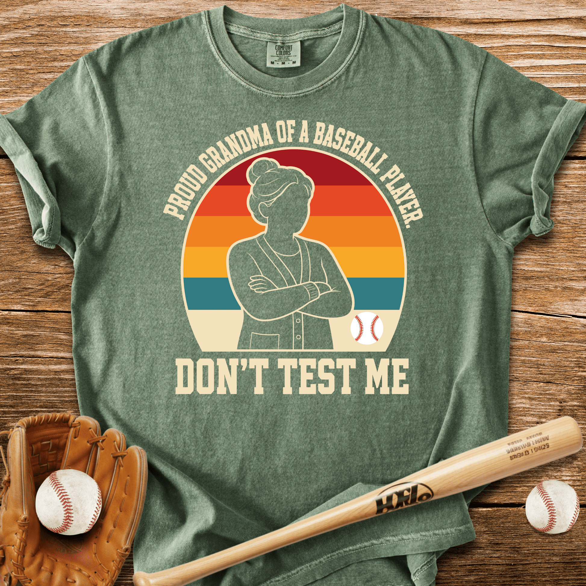 Proud Grandma Don't Test Me T-Shirt - HomeRun PrintsComfort Colors