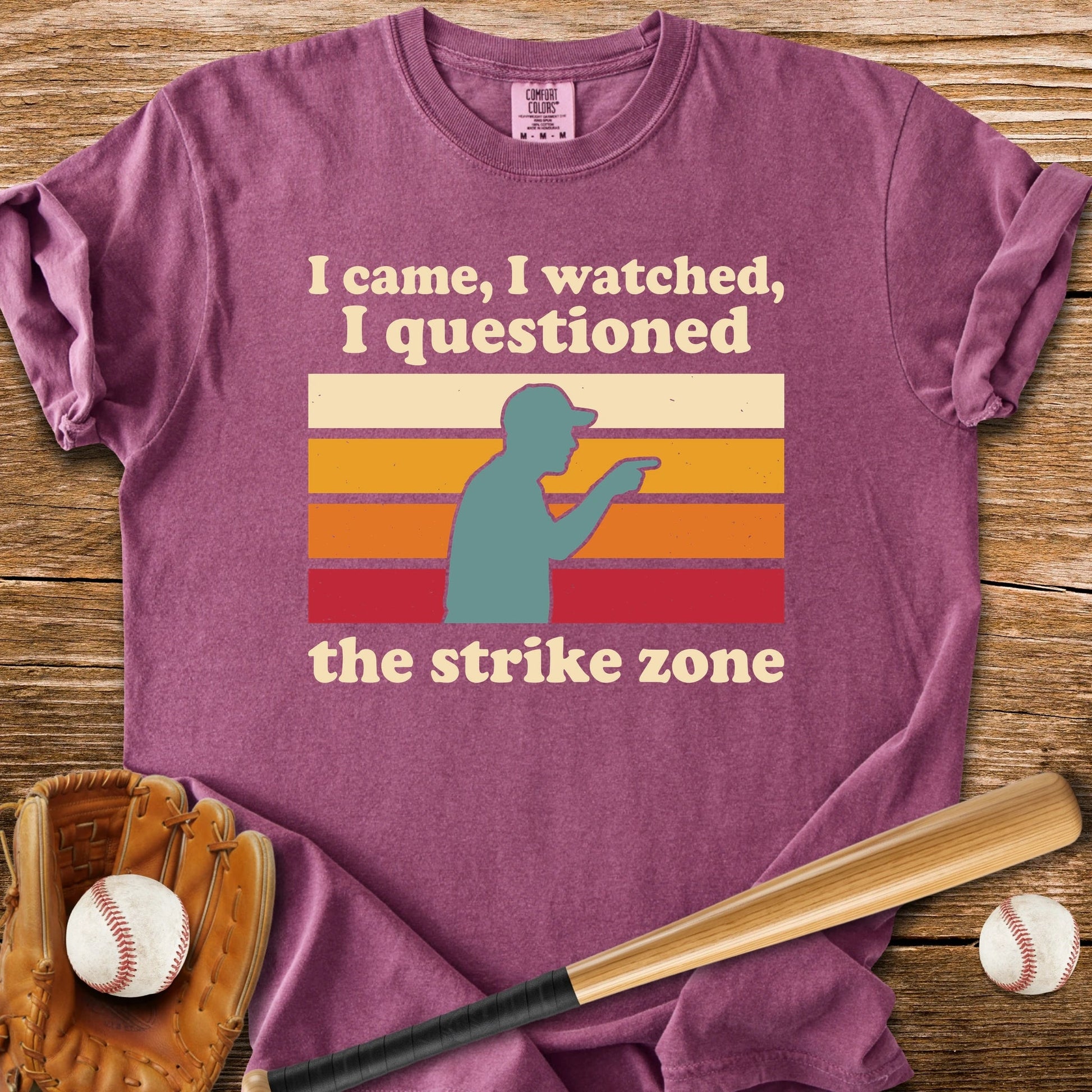 Questioned The Strike Zone - HomeRun PrintsComfort Colors