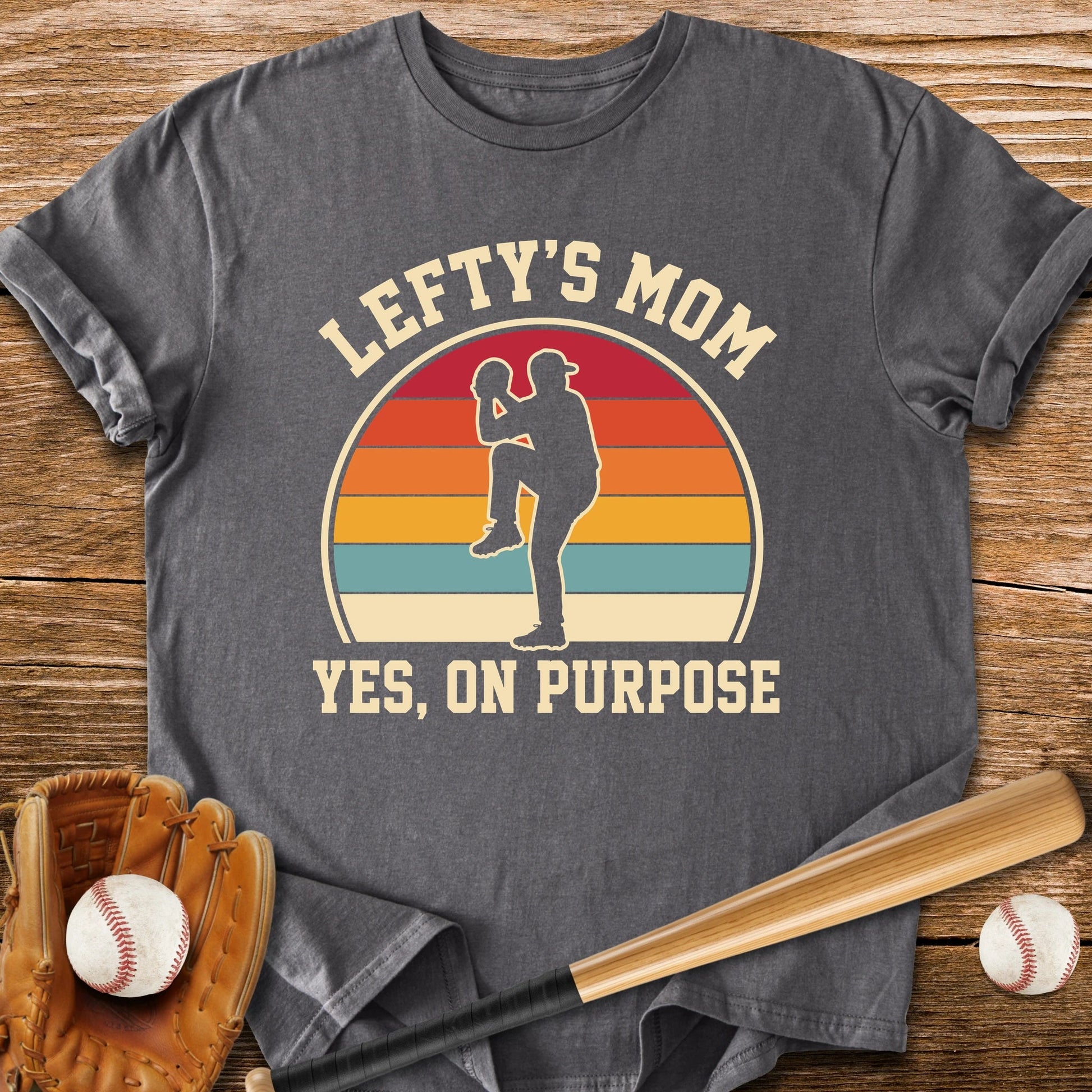 Raised A Lefty On Purpose - HomeRun PrintsT-Shirt
