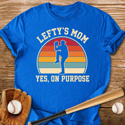 Raised A Lefty On Purpose - HomeRun PrintsT-Shirt