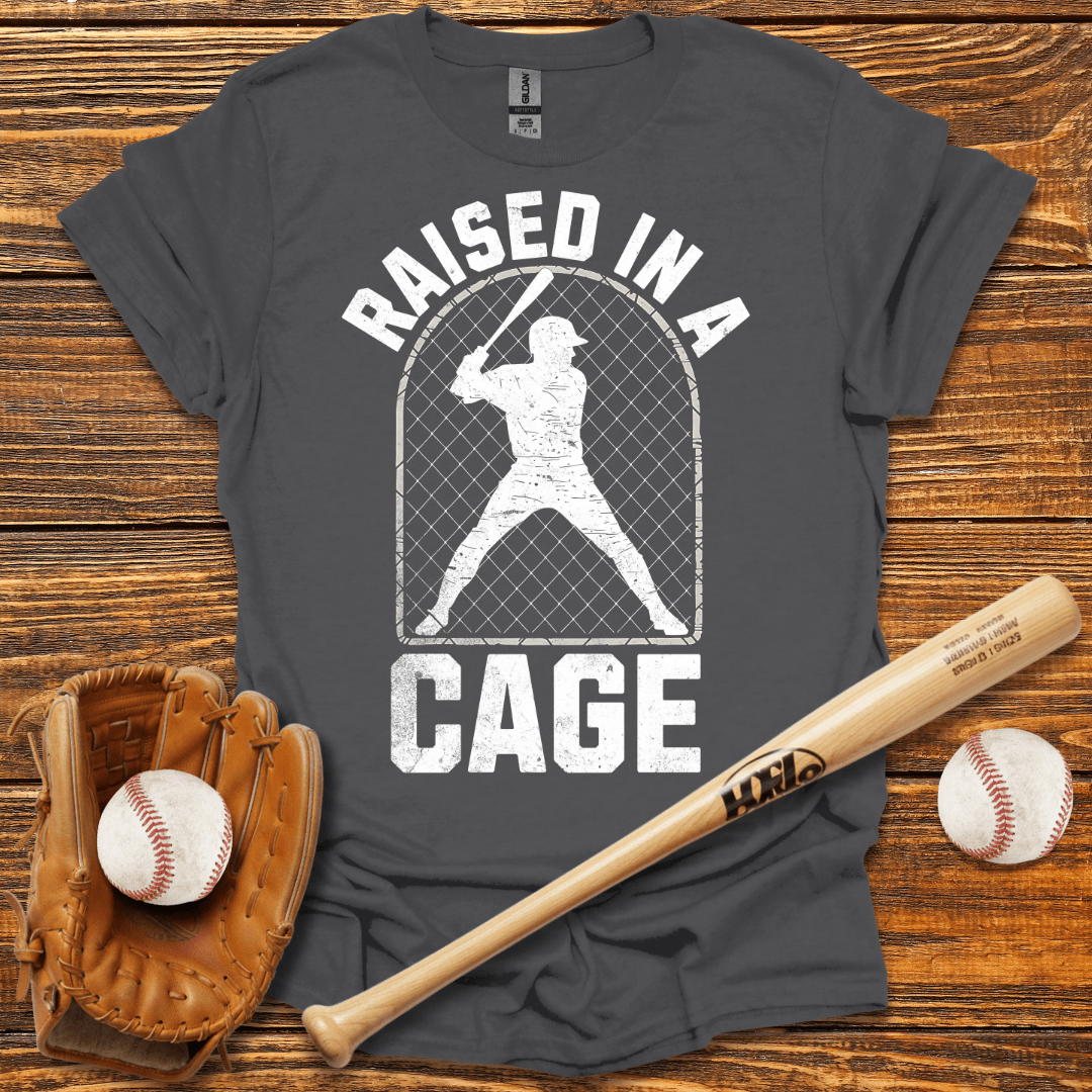 Raised In A Cage T-Shirt - HomeRun PrintsT-Shirt