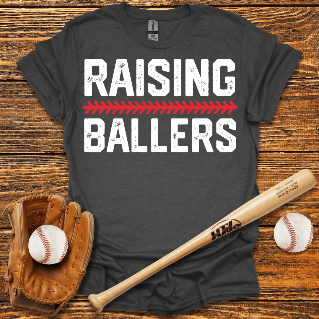 Raising Ballers T-Shirt - HomeRun PrintsT-Shirt