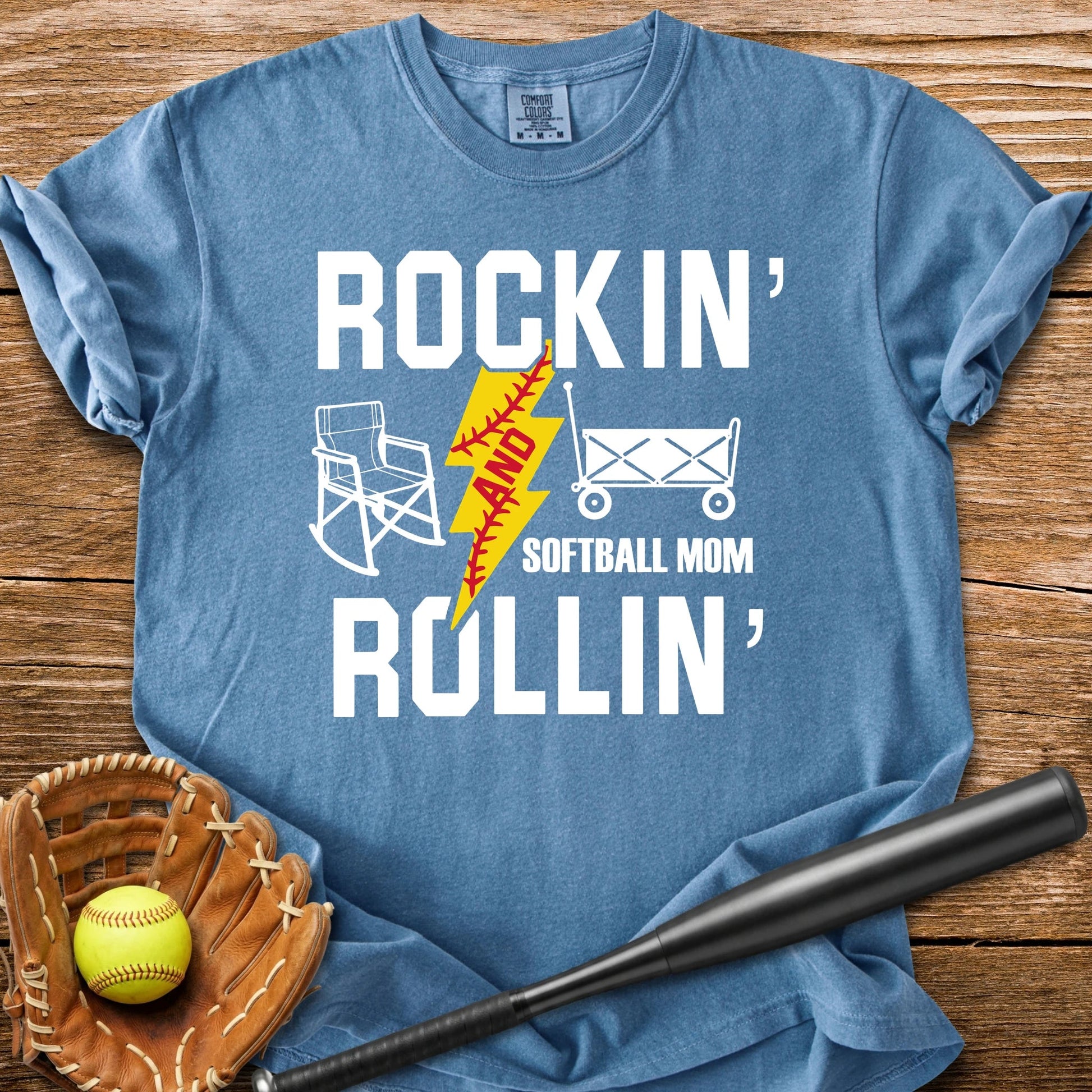Rockin' And Rollin' Softball - HomeRun PrintsComfort Colors