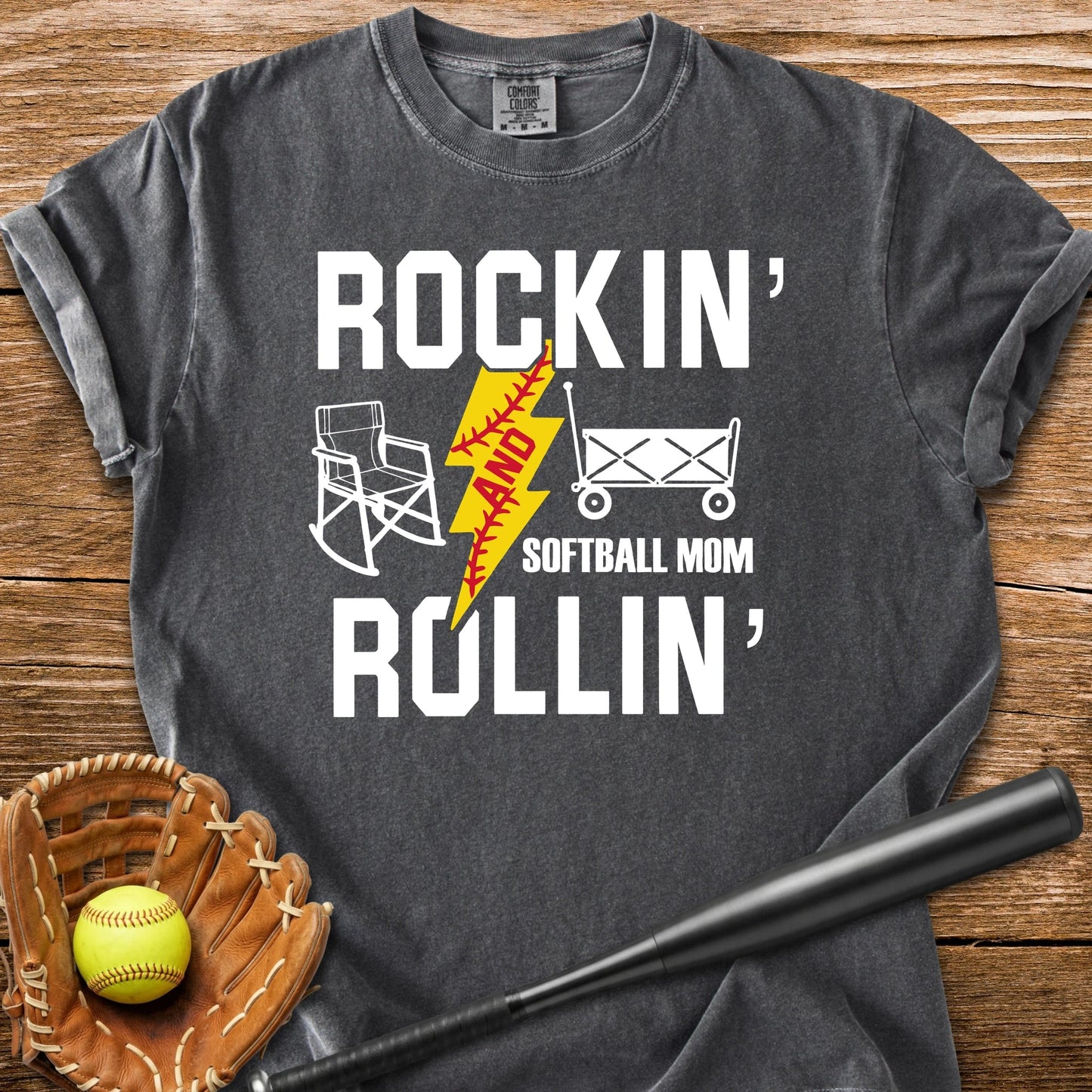 Rockin' And Rollin' Softball - HomeRun PrintsComfort Colors