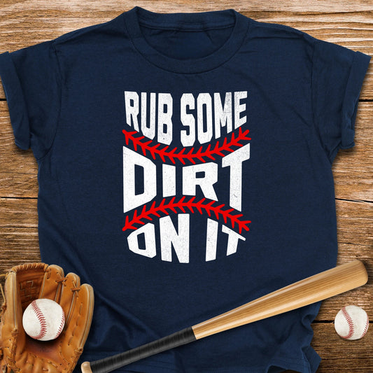 Rub Some Dirt On It Youth Tee - HomeRun PrintsKids clothes