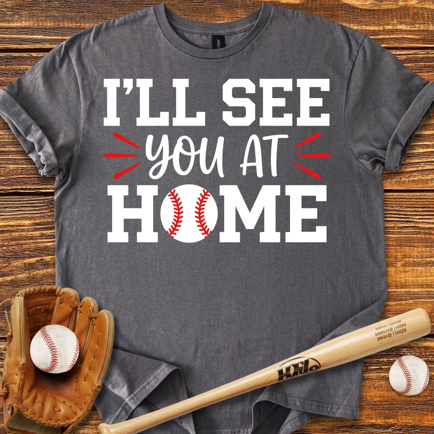See You At Home T-shirt - HomeRun PrintsT-Shirt