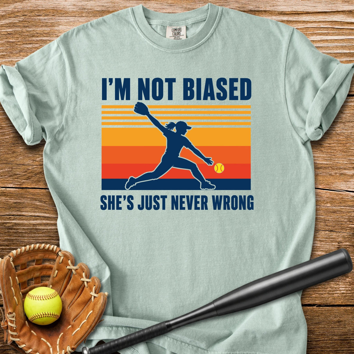 She's Just Never Wrong - HomeRun PrintsComfort Colors