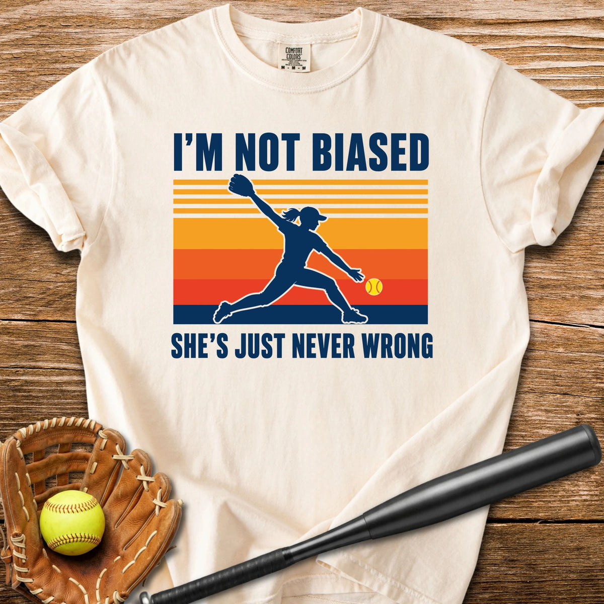 She's Just Never Wrong - HomeRun PrintsComfort Colors