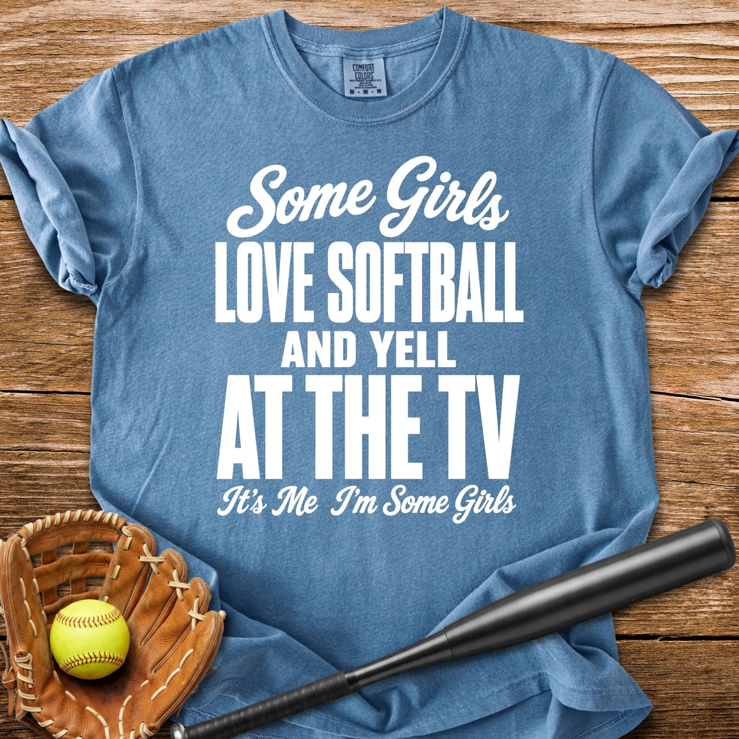 Softball Girl Yells At TV - HomeRun PrintsComfort Colors