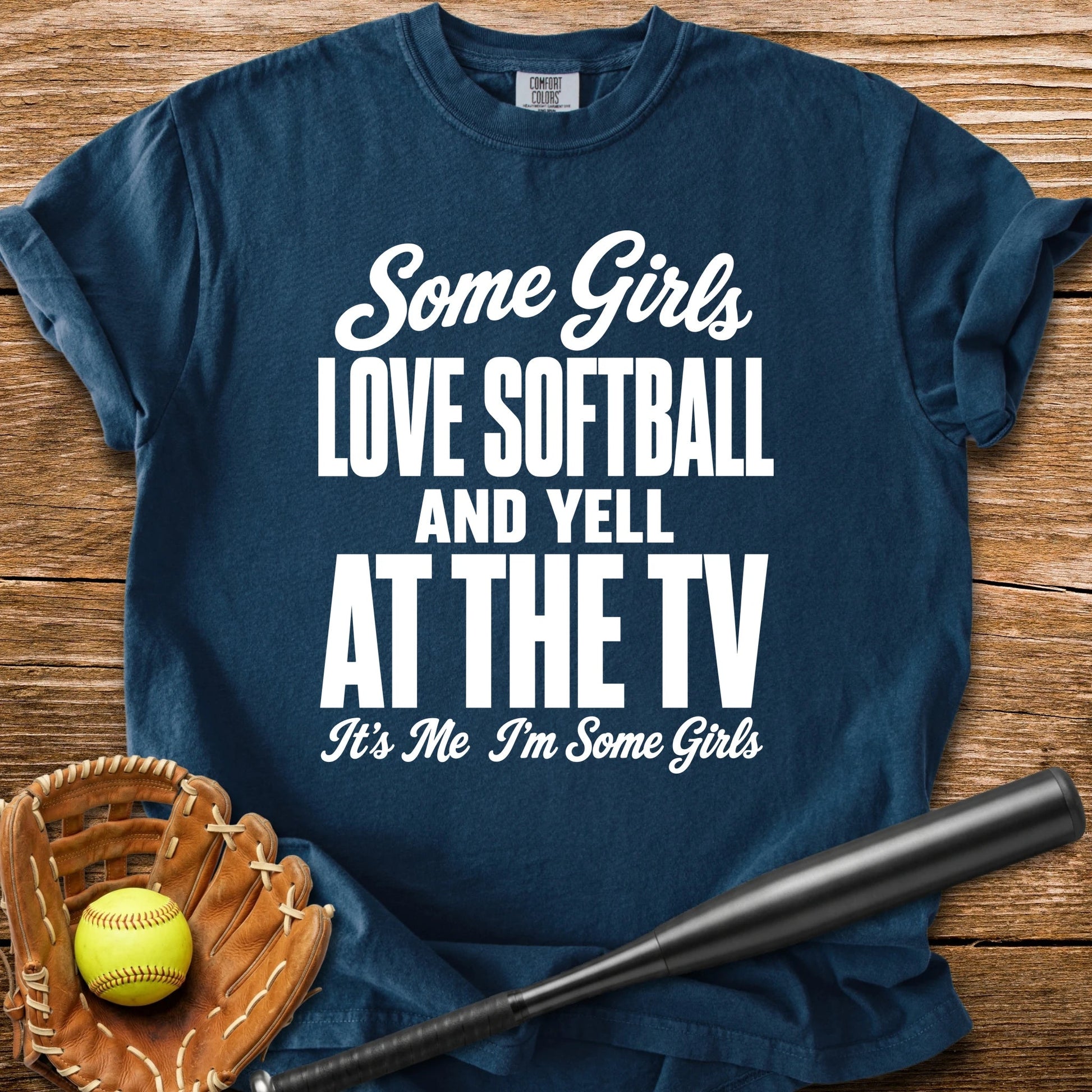 Softball Girl Yells At TV - HomeRun PrintsComfort Colors