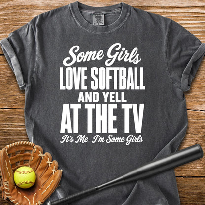 Softball Girl Yells At TV - HomeRun PrintsComfort Colors