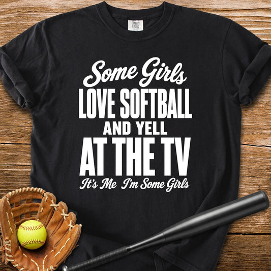 Softball Girl Yells At TV - HomeRun PrintsComfort Colors