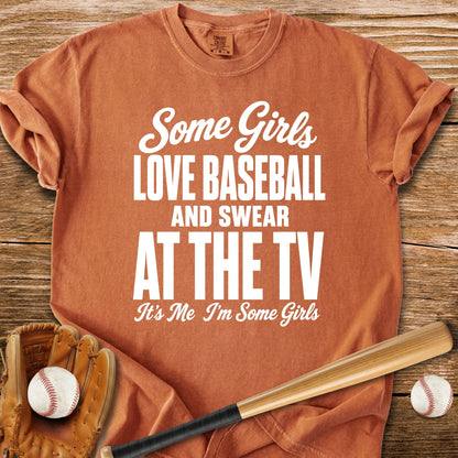 Some Girls Love Baseball - HomeRun PrintsComfort Colors