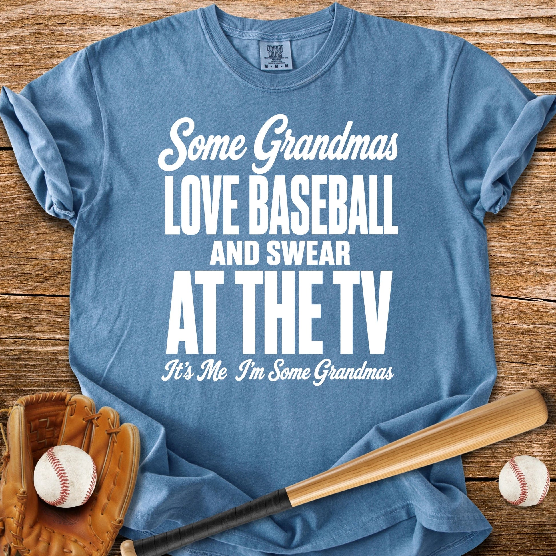 Some Grandmas Love Baseball - HomeRun PrintsComfort Colors
