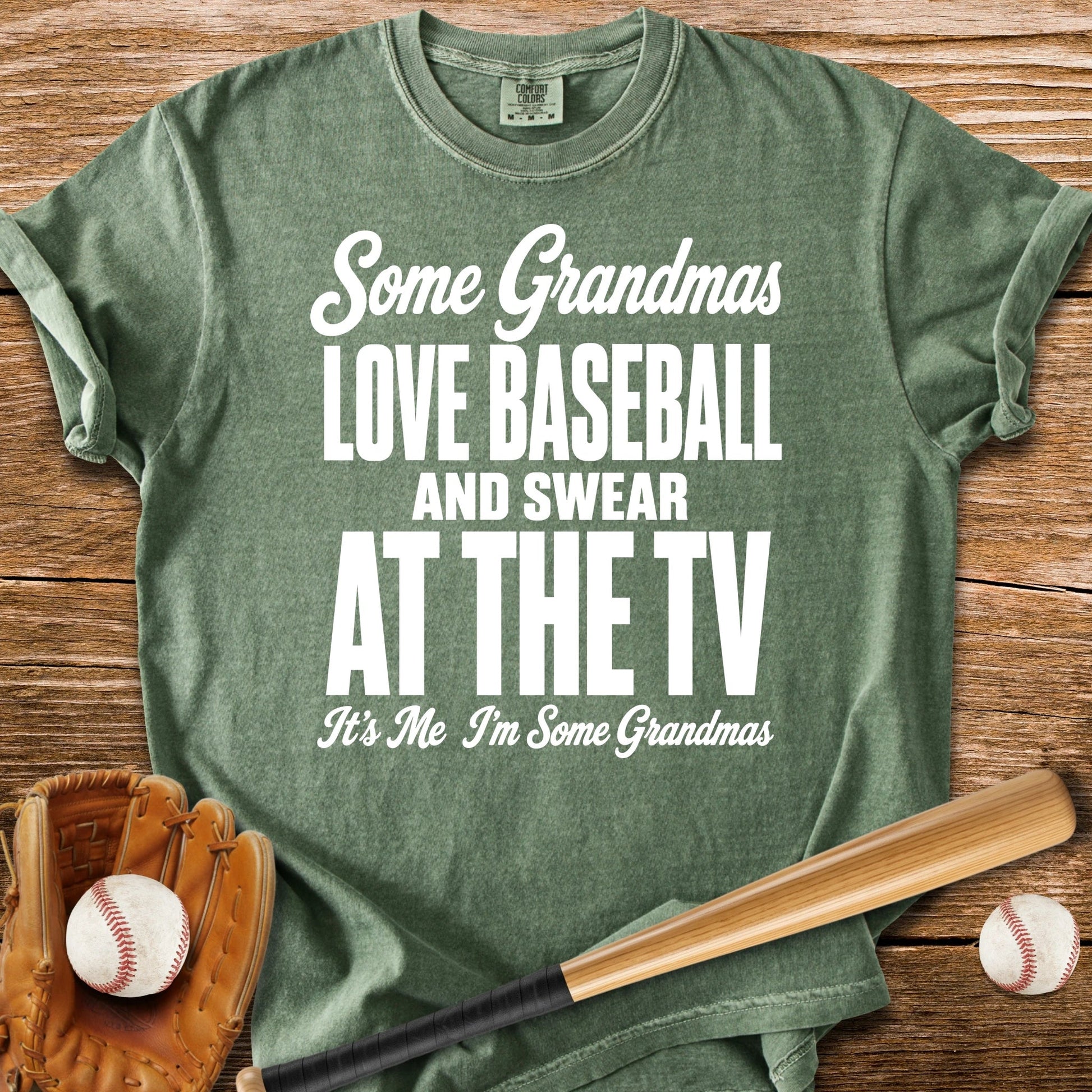 Some Grandmas Love Baseball - HomeRun PrintsComfort Colors