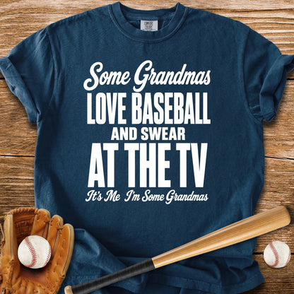 Some Grandmas Love Baseball - HomeRun PrintsComfort Colors