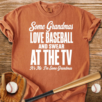 Some Grandmas Love Baseball - HomeRun PrintsComfort Colors