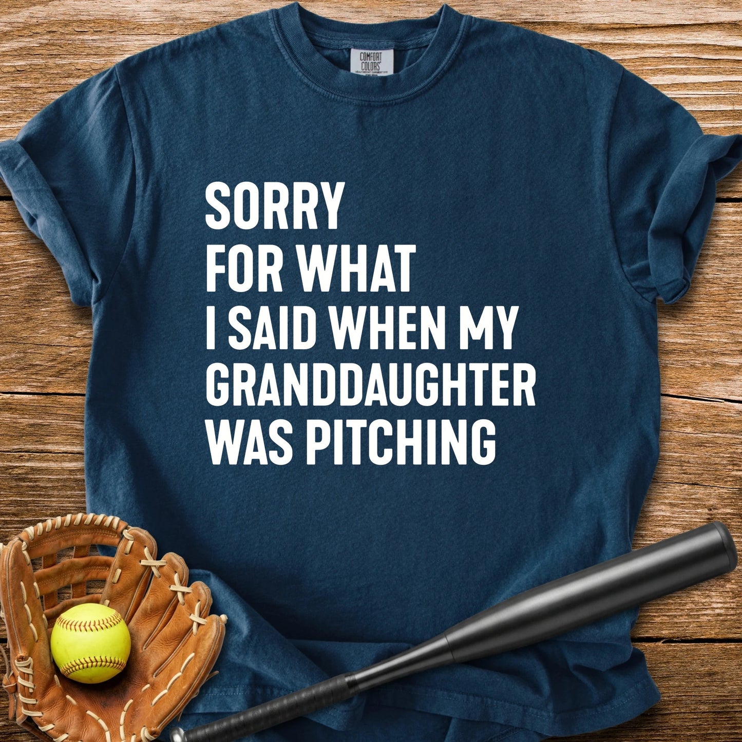 Sorry Granddaughter Pitching - HomeRun PrintsComfort Colors