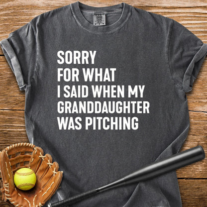 Sorry Granddaughter Pitching - HomeRun PrintsComfort Colors