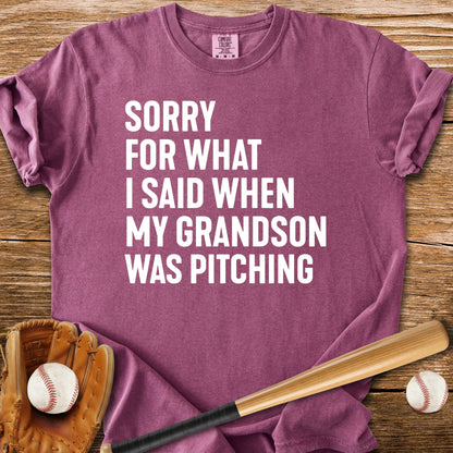 Sorry Grandson Pitching - HomeRun PrintsComfort Colors