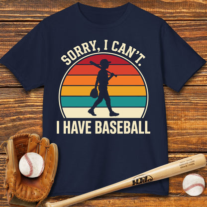 Sorry I Can't I Have Baseball Kids T-shirt - HomeRun PrintsKids clothes