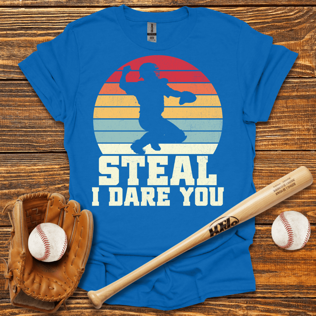 Steal I Dare You Catcher T-Shirt - HomeRun PrintsT-Shirt