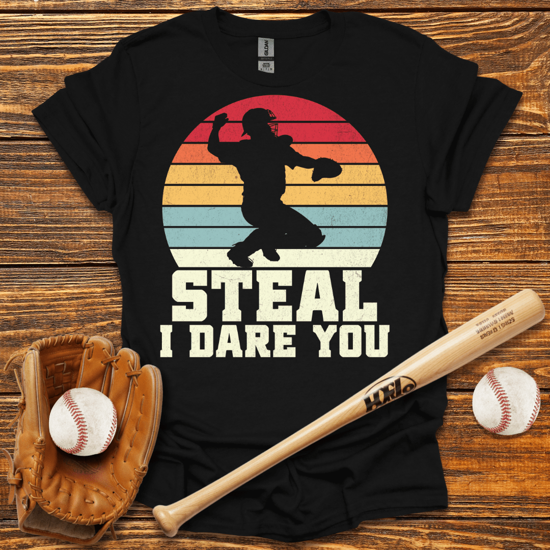Steal I Dare You Catcher T-Shirt - HomeRun PrintsT-Shirt