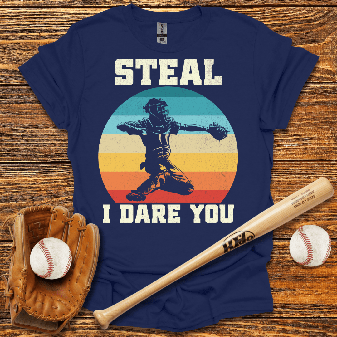 Steal I Dare You Catcher T-Shirt - HomeRun PrintsT-Shirt