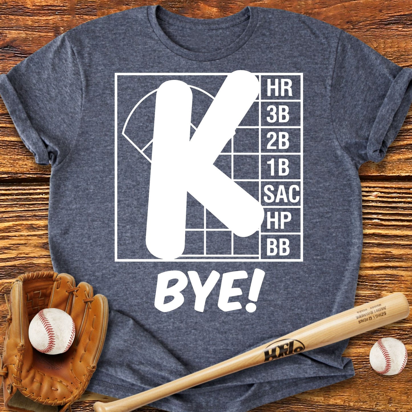 Strikeout Baseball K Bye T-Shirt - HomeRun PrintsT-Shirt