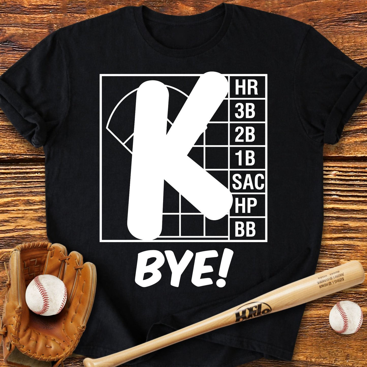 Strikeout Baseball K Bye T-Shirt - HomeRun PrintsT-Shirt