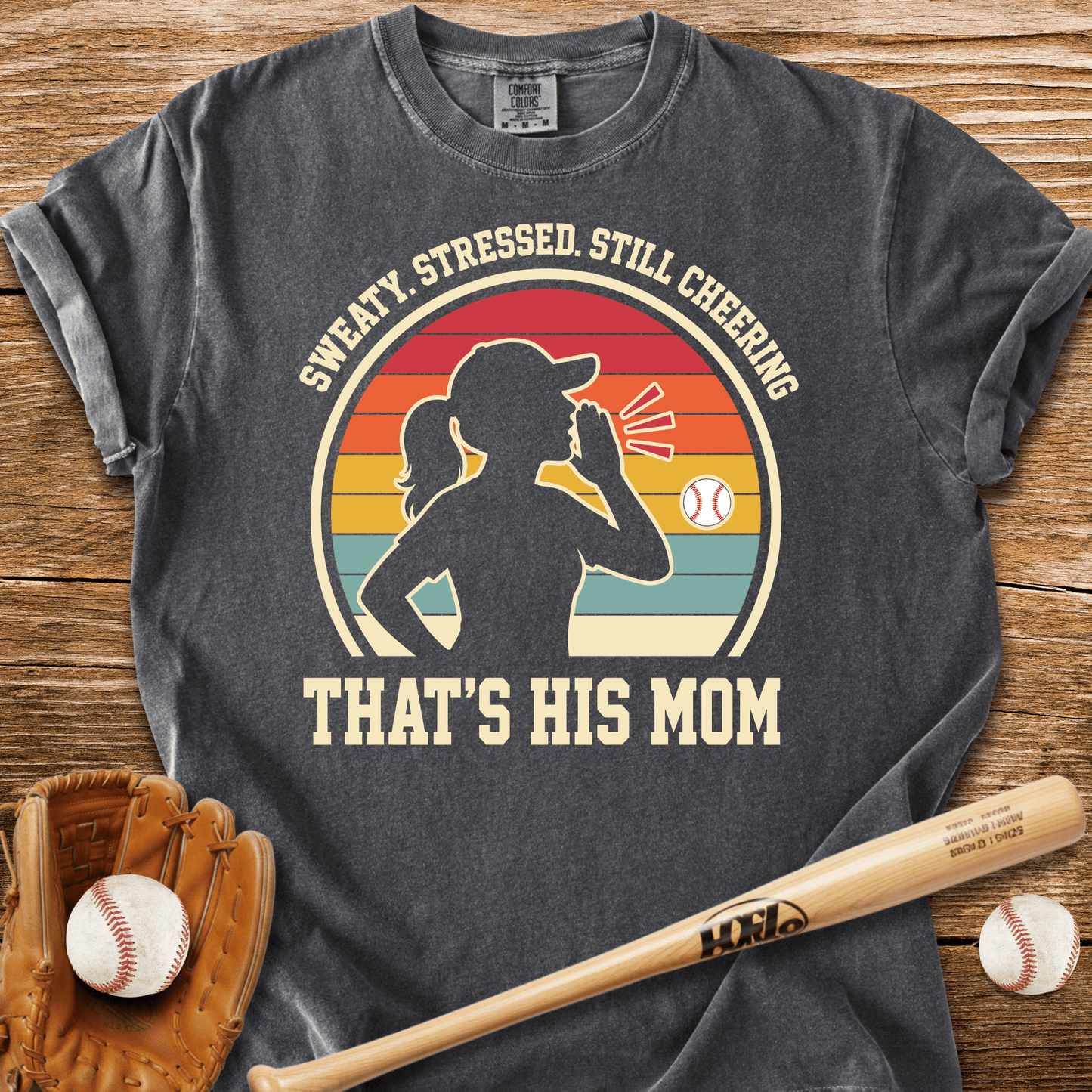 Sweaty Stressed Baseball Mom T-Shirt - HomeRun PrintsComfort Colors