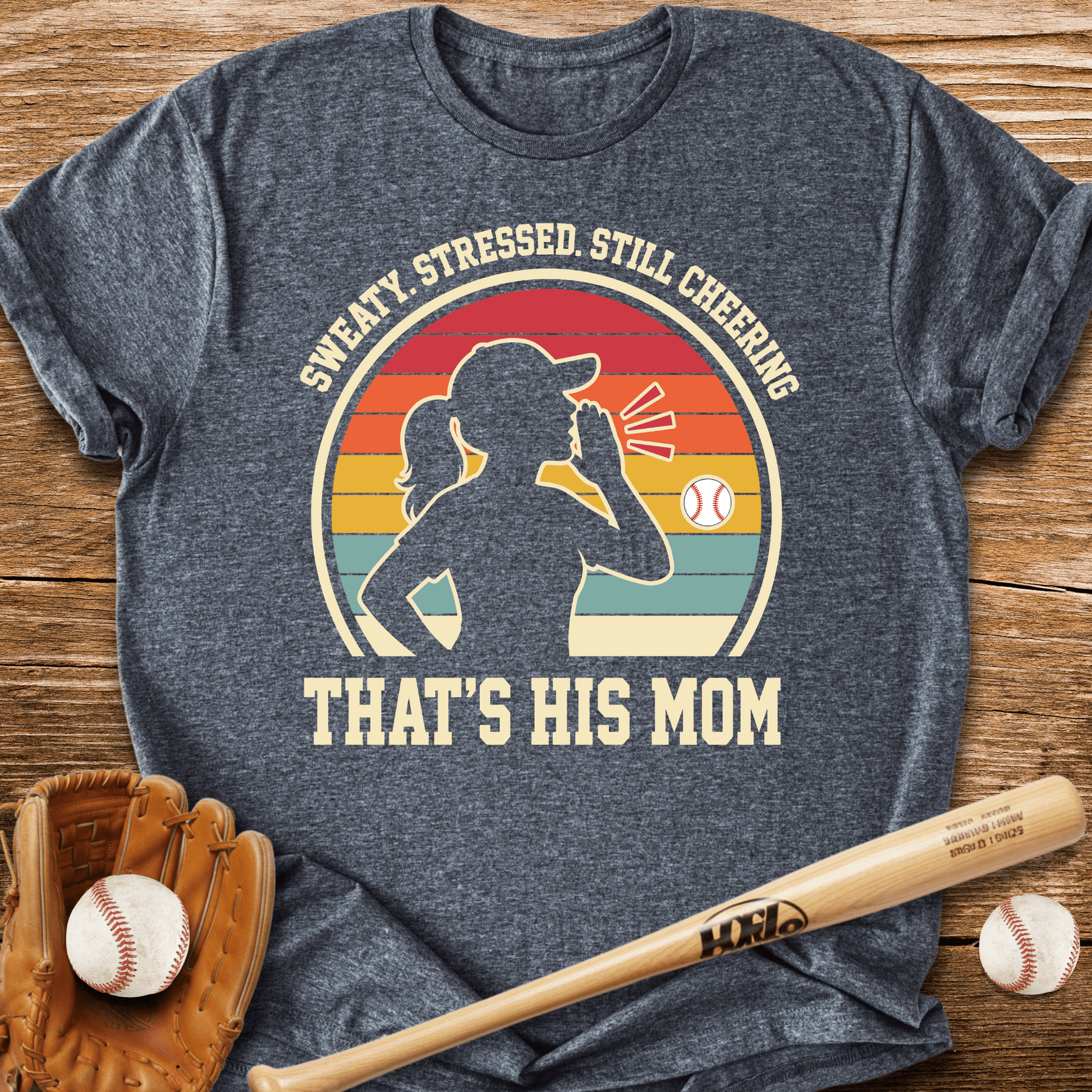 Sweaty Stressed Baseball Mom T-Shirt - HomeRun PrintsT-Shirt