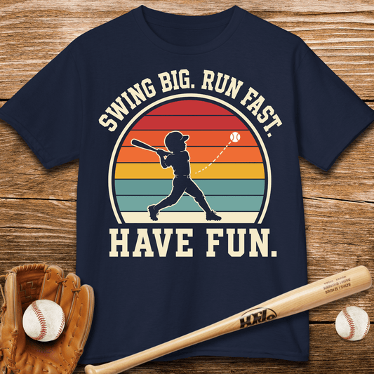 Swing Big Run Fast Have Fun Kids T-shirt - HomeRun PrintsKids clothes