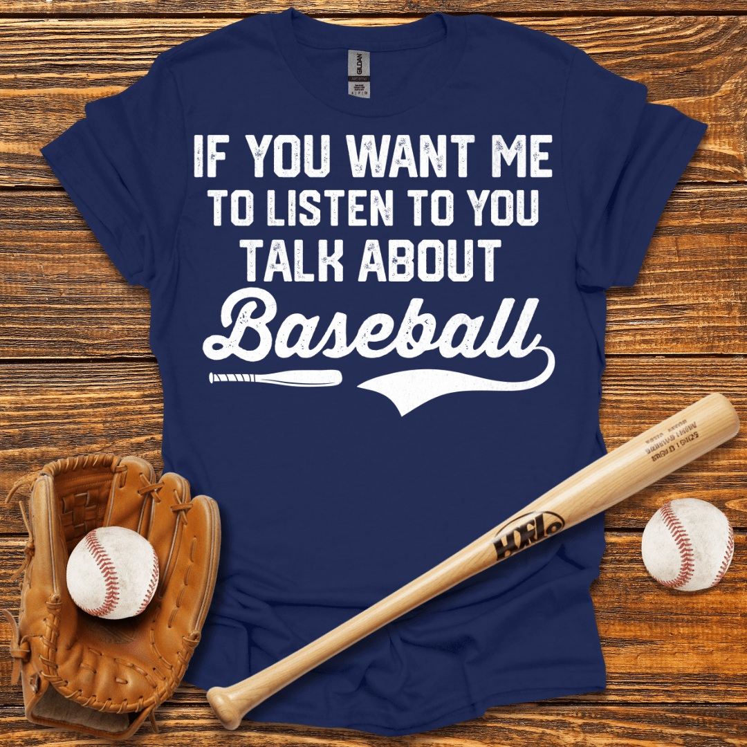 Talk About T-Shirt - HomeRun PrintsT-Shirt