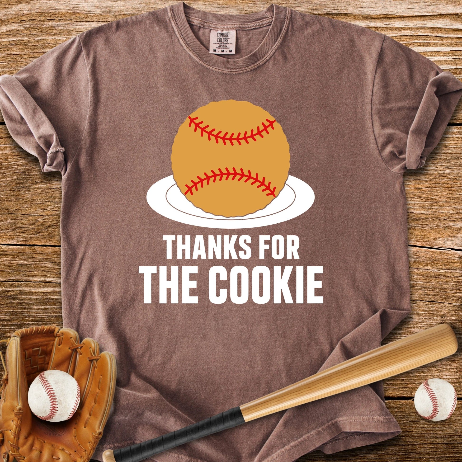 Thanks For The Cookie - HomeRun PrintsComfort Colors
