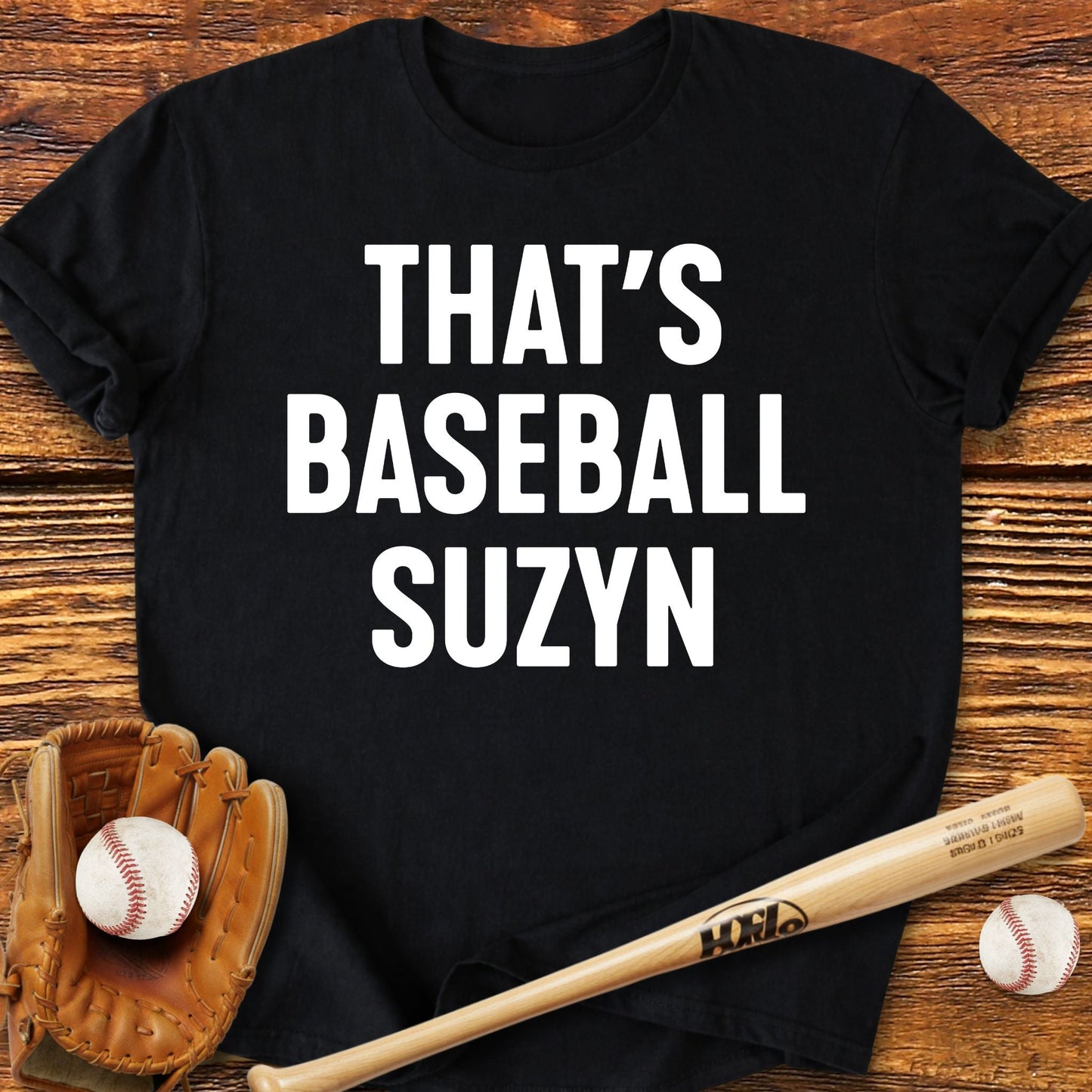 That's Baseball Suzyn T-Shirt - HomeRun PrintsT-Shirt