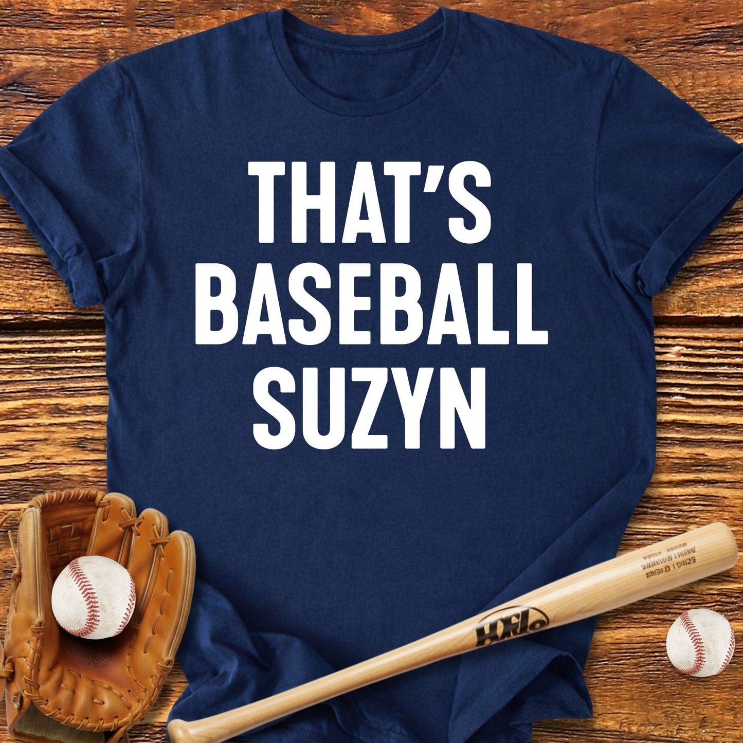 That's Baseball Suzyn T-Shirt - HomeRun PrintsT-Shirt