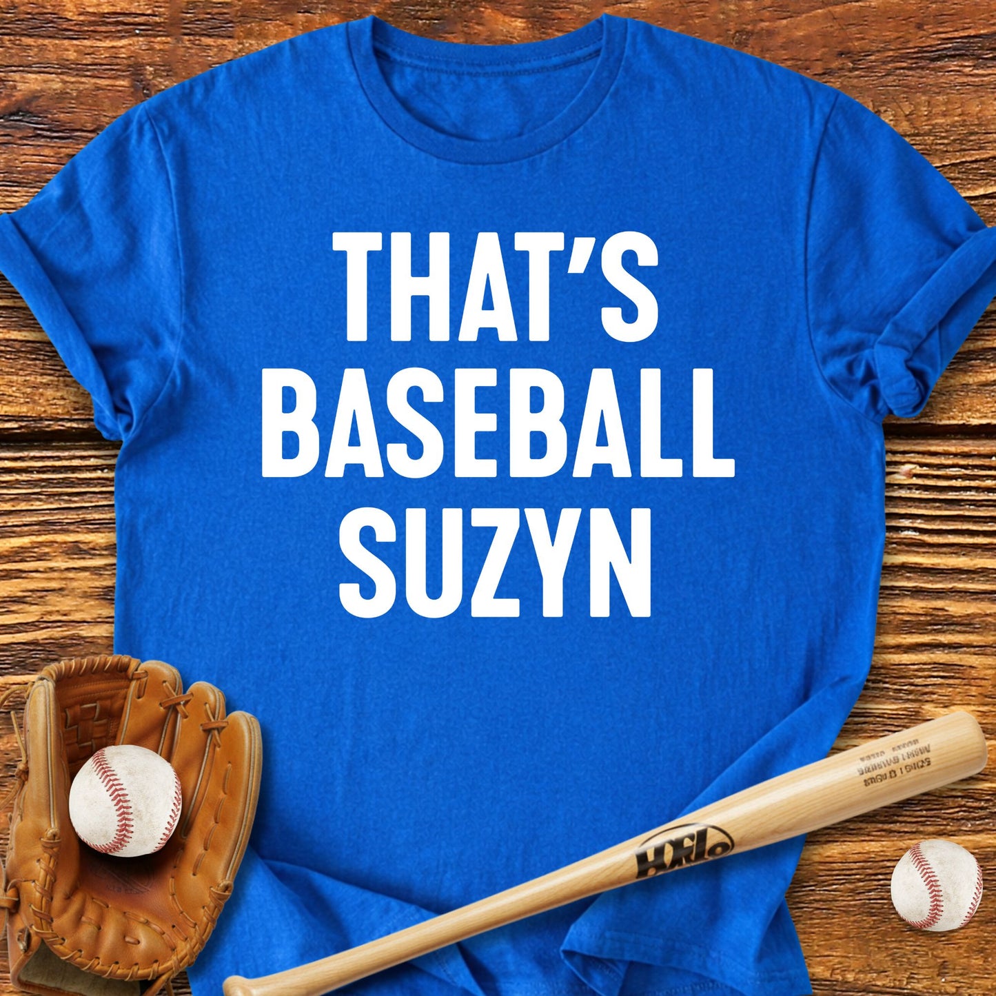 That's Baseball Suzyn T-Shirt - HomeRun PrintsT-Shirt
