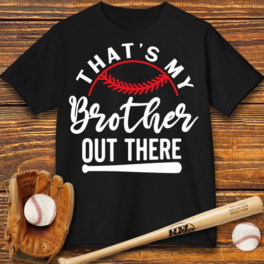 That's My Brother Kids T-Shirt - HomeRun PrintsKids clothes