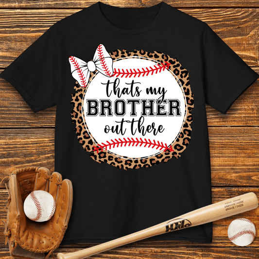 That's My Brother Out There Kids T-Shirt - HomeRun PrintsKids clothes