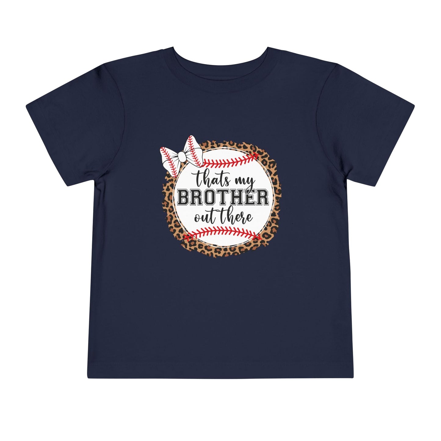 That's My Brother Out There Kids T-Shirt Toodler Tee - HomeRun PrintsKids clothes