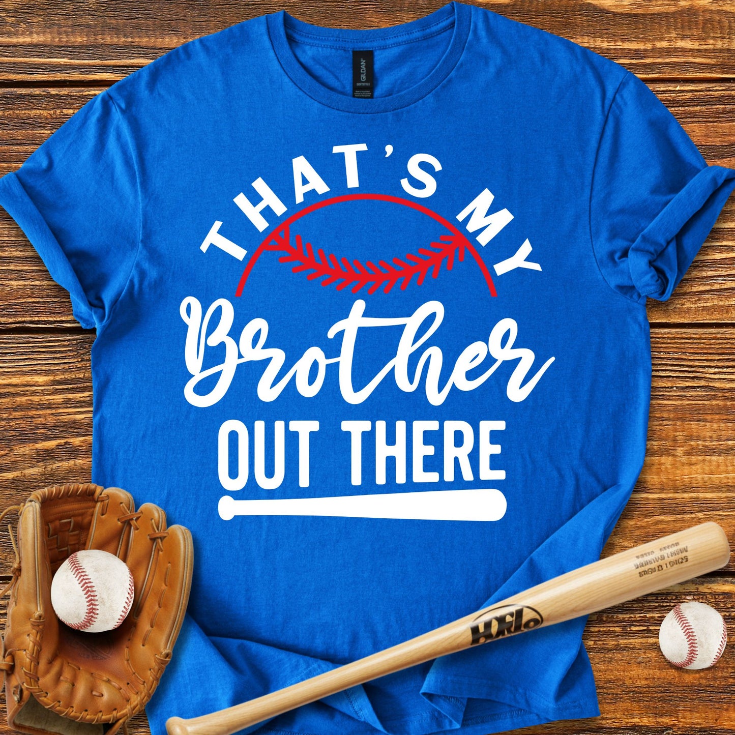 That's My Brother Out There T-shirt - HomeRun PrintsT-Shirt